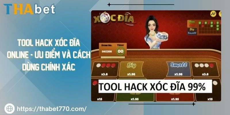 Tool hack xóc đĩa online - Ưu điểm và cách dùng chính xác