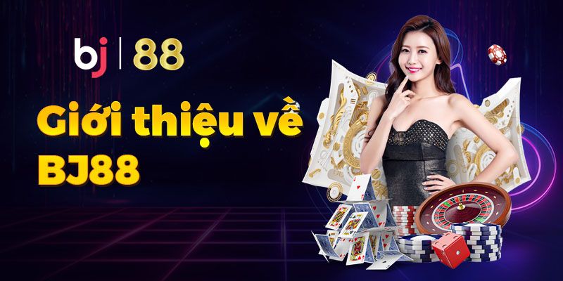 Đôi nét về nguồn gốc phát triển của BJ88